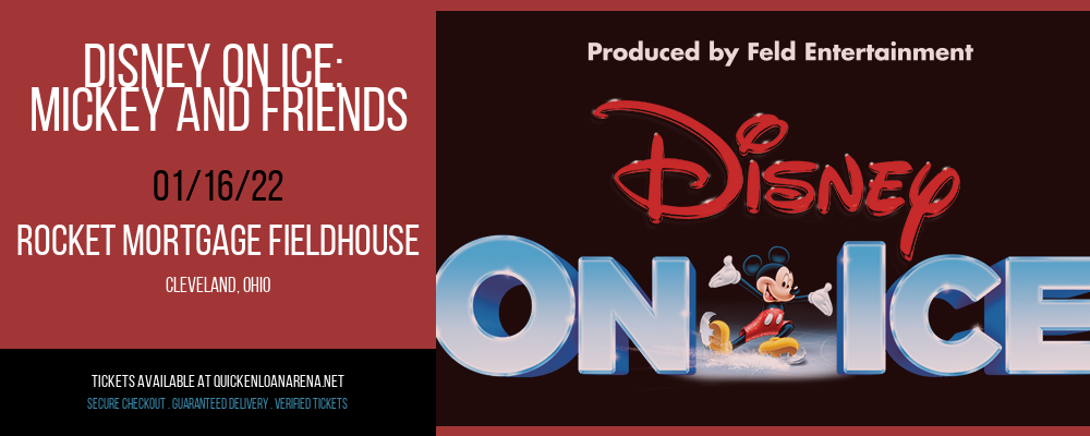 Disney On Ice: Mickey and Friends at Rocket Mortgage FieldHouse tickets Disney On Ice: Mickey and Friends at Rocket Mortgage FieldHouse