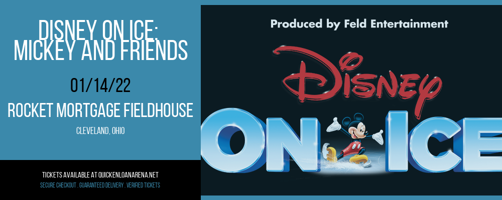 Disney On Ice: Mickey and Friends at Rocket Mortgage FieldHouse tickets Disney On Ice: Mickey and Friends at Rocket Mortgage FieldHouse