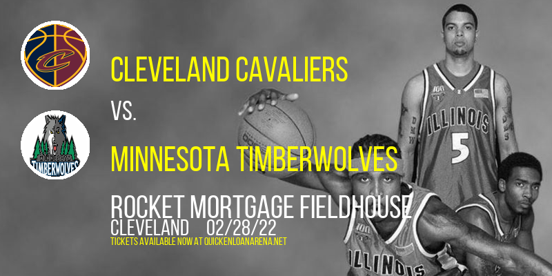 Cleveland Cavaliers vs. Minnesota Timberwolves at Rocket Mortgage FieldHouse tickets Cleveland Cavaliers vs. Minnesota Timberwolves at Rocket Mortgage FieldHouse