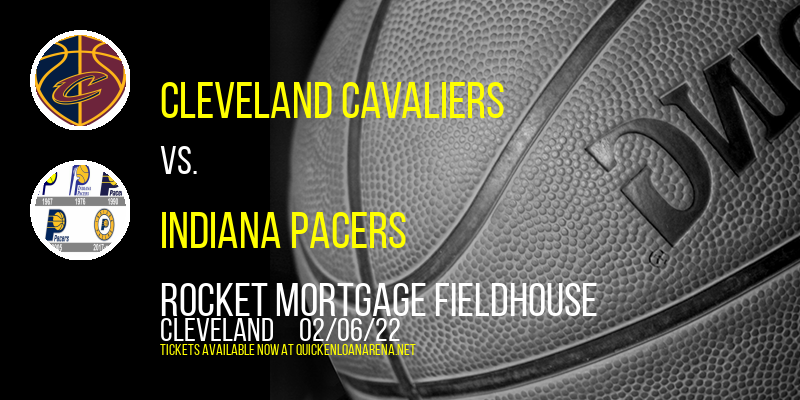Cleveland Cavaliers vs. Indiana Pacers at Rocket Mortgage FieldHouse tickets Cleveland Cavaliers vs. Indiana Pacers at Rocket Mortgage FieldHouse