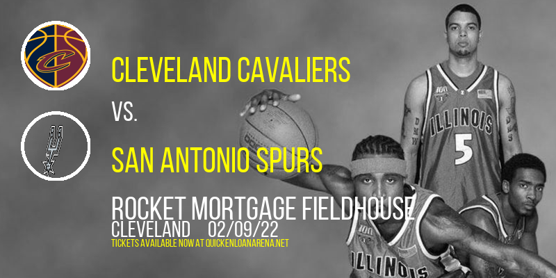 Cleveland Cavaliers vs. San Antonio Spurs at Rocket Mortgage FieldHouse