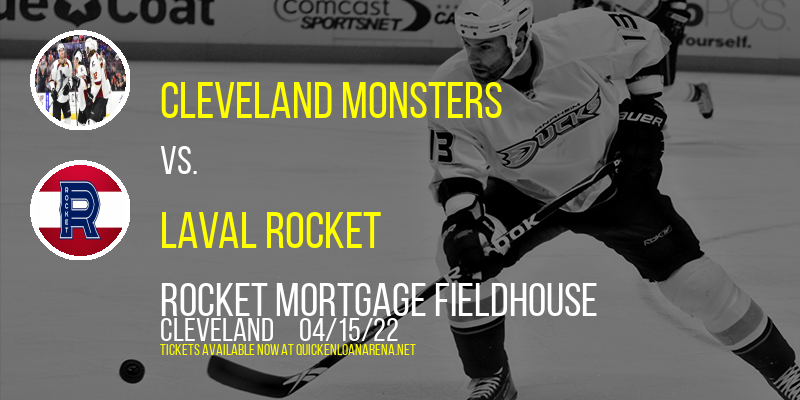 Cleveland Monsters vs. Laval Rocket at Rocket Mortgage FieldHouse tickets Cleveland Monsters vs. Laval Rocket at Rocket Mortgage FieldHouse
