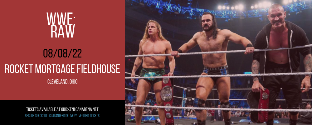 WWE: Raw at Rocket Mortgage FieldHouse tickets WWE: Raw at Rocket Mortgage FieldHouse