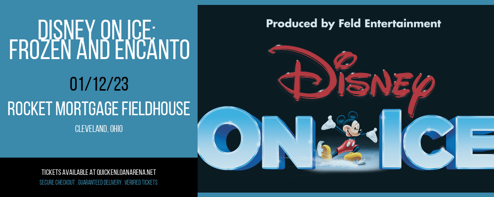 Disney On Ice: Frozen and Encanto at Rocket Mortgage FieldHouse tickets Disney On Ice: Frozen and Encanto at Rocket Mortgage FieldHouse