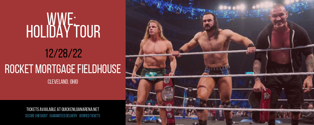 WWE: Holiday Tour at Rocket Mortgage FieldHouse tickets WWE: Holiday Tour at Rocket Mortgage FieldHouse