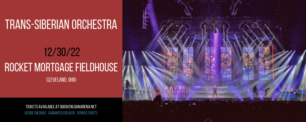 Trans-Siberian Orchestra at Rocket Mortgage FieldHouse tickets Trans-Siberian Orchestra at Rocket Mortgage FieldHouse