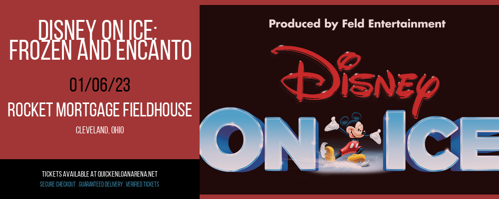 Disney On Ice: Frozen and Encanto at Rocket Mortgage FieldHouse tickets Disney On Ice: Frozen and Encanto at Rocket Mortgage FieldHouse