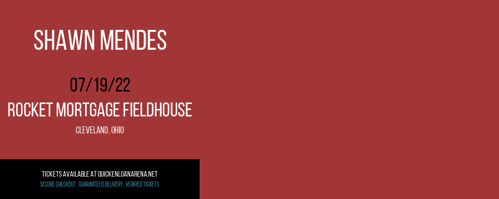 Shawn Mendes [CANCELLED] at Rocket Mortgage FieldHouse