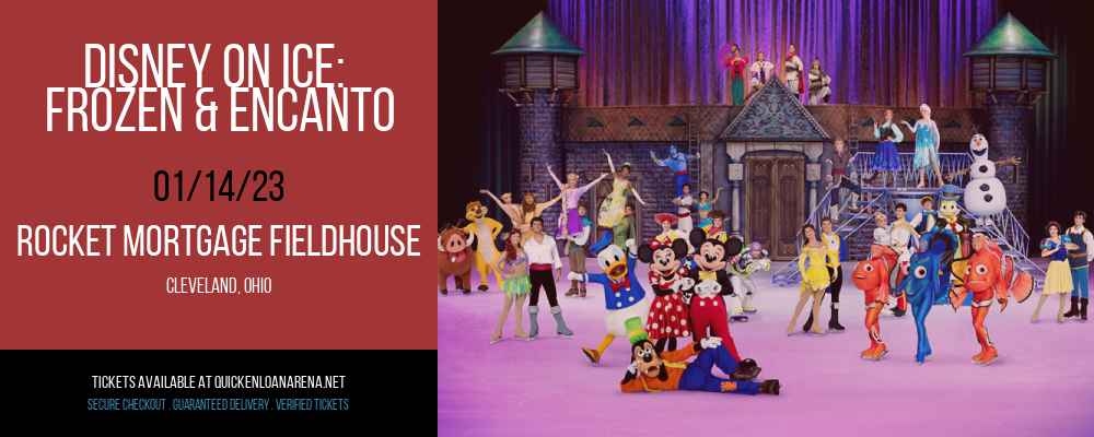 Disney On Ice: Frozen & Encanto at Rocket Mortgage FieldHouse tickets Disney On Ice: Frozen & Encanto at Rocket Mortgage FieldHouse