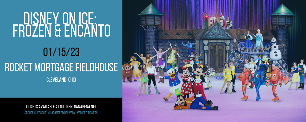 Disney On Ice: Frozen & Encanto at Rocket Mortgage FieldHouse tickets Disney On Ice: Frozen & Encanto at Rocket Mortgage FieldHouse