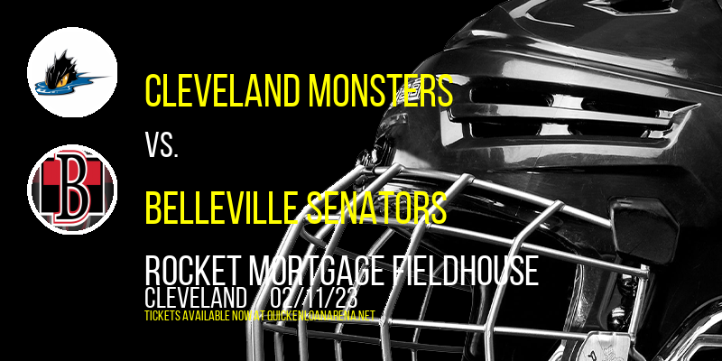 Cleveland Monsters vs. Belleville Senators at Rocket Mortgage FieldHouse