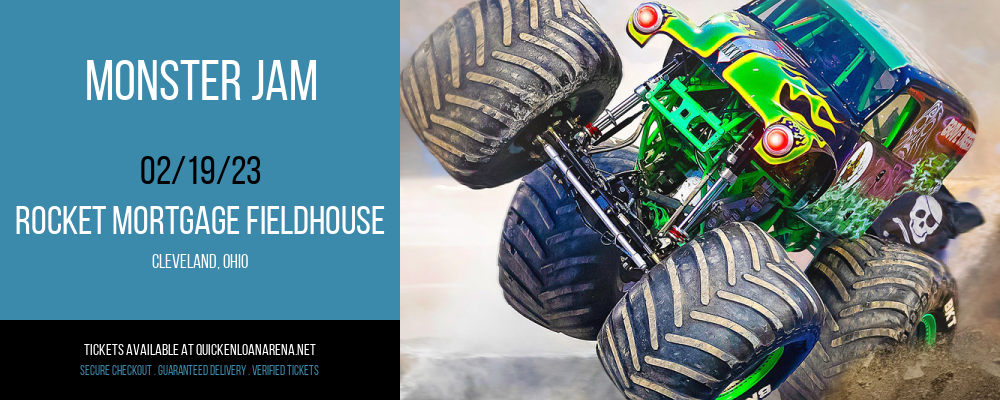 Monster Jam at Rocket Mortgage FieldHouse tickets Monster Jam at Rocket Mortgage FieldHouse