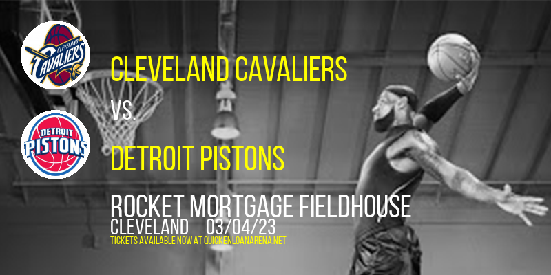 Cleveland Cavaliers vs. Detroit Pistons at Rocket Mortgage FieldHouse tickets Cleveland Cavaliers vs. Detroit Pistons at Rocket Mortgage FieldHouse