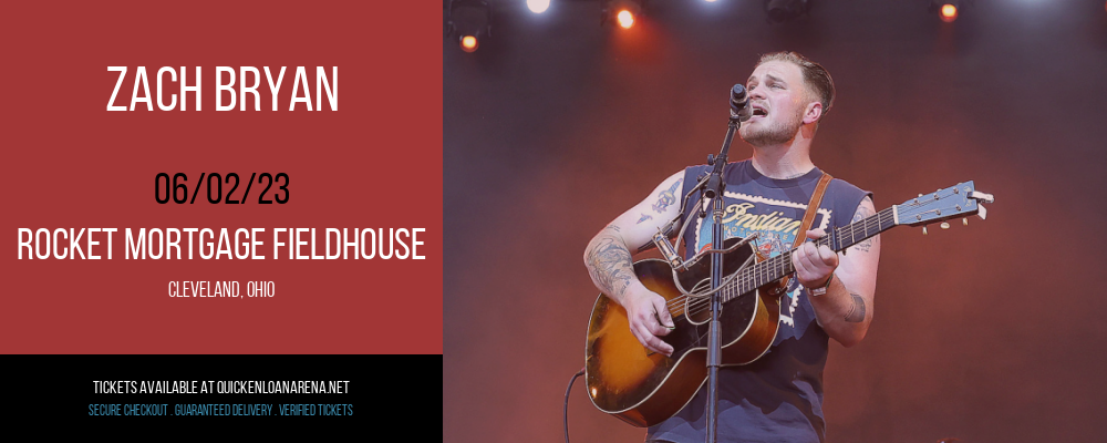 Zach Bryan at Rocket Mortgage FieldHouse tickets Zach Bryan at Rocket Mortgage FieldHouse