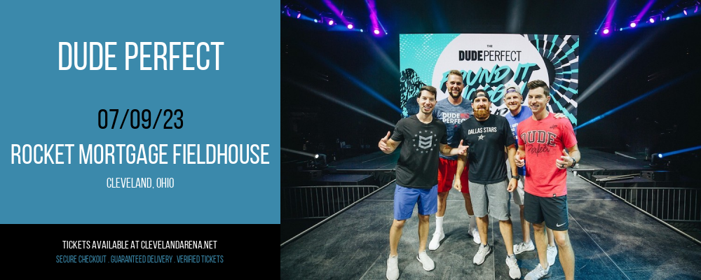 Dude Perfect at Rocket Mortgage FieldHouse tickets Dude Perfect at Rocket Mortgage FieldHouse