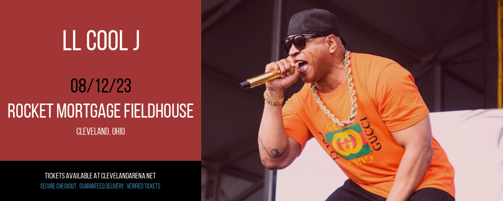 LL Cool J at Rocket Mortgage FieldHouse tickets LL Cool J at Rocket Mortgage FieldHouse