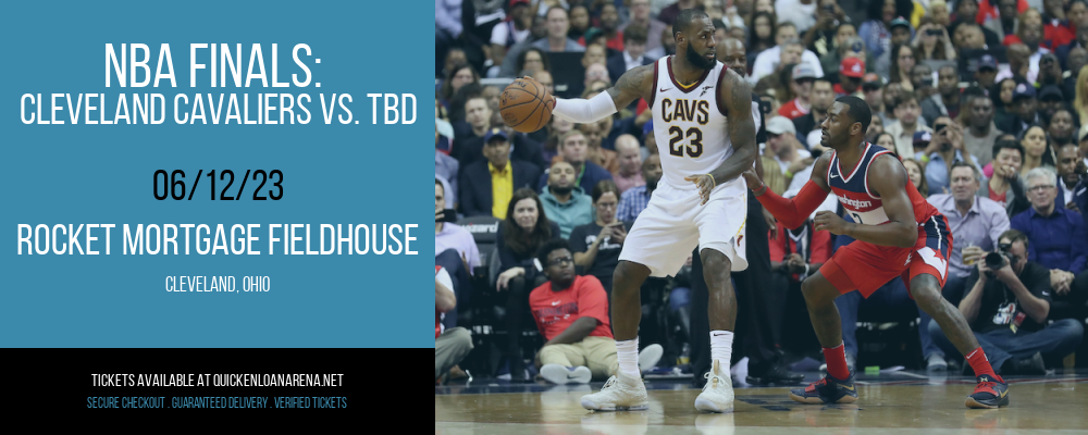 NBA Finals: Cleveland Cavaliers vs. TBD [CANCELLED] at Rocket Mortgage FieldHouse