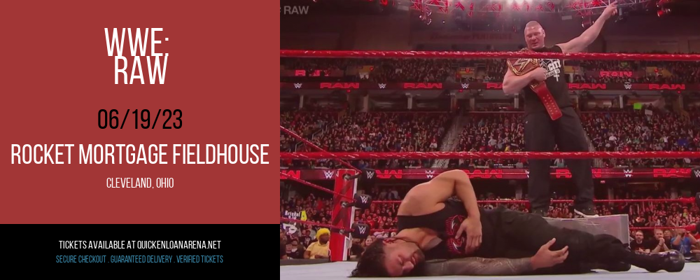 WWE: Raw at Rocket Mortgage FieldHouse tickets WWE: Raw at Rocket Mortgage FieldHouse