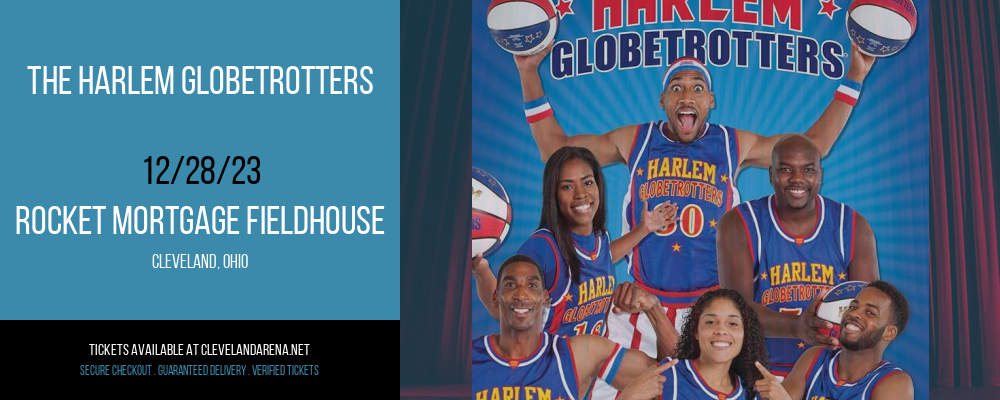 The Harlem Globetrotters at Rocket Mortgage FieldHouse