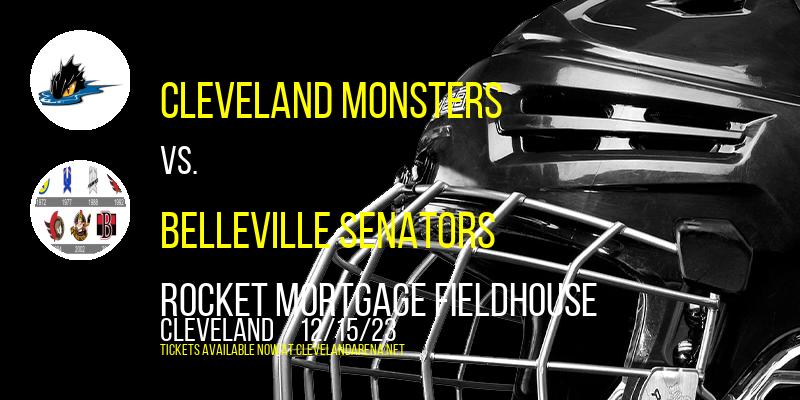 Cleveland Monsters vs. Belleville Senators at Rocket Mortgage FieldHouse