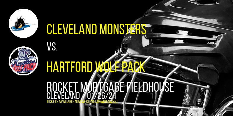 Cleveland Monsters vs. Hartford Wolf Pack at Rocket Mortgage FieldHouse