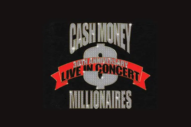 Cash Money Millionaires 30th Anniversary