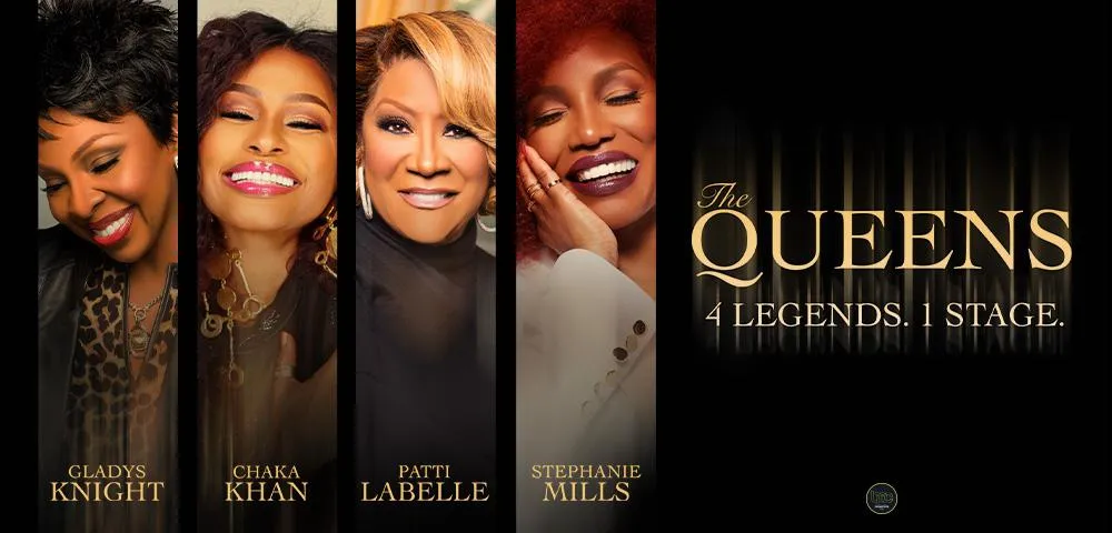 The Queens: 4 Legends, 1 Stage – Gladys Knight, Patti LaBelle, Chaka Khan & Stephanie Mills